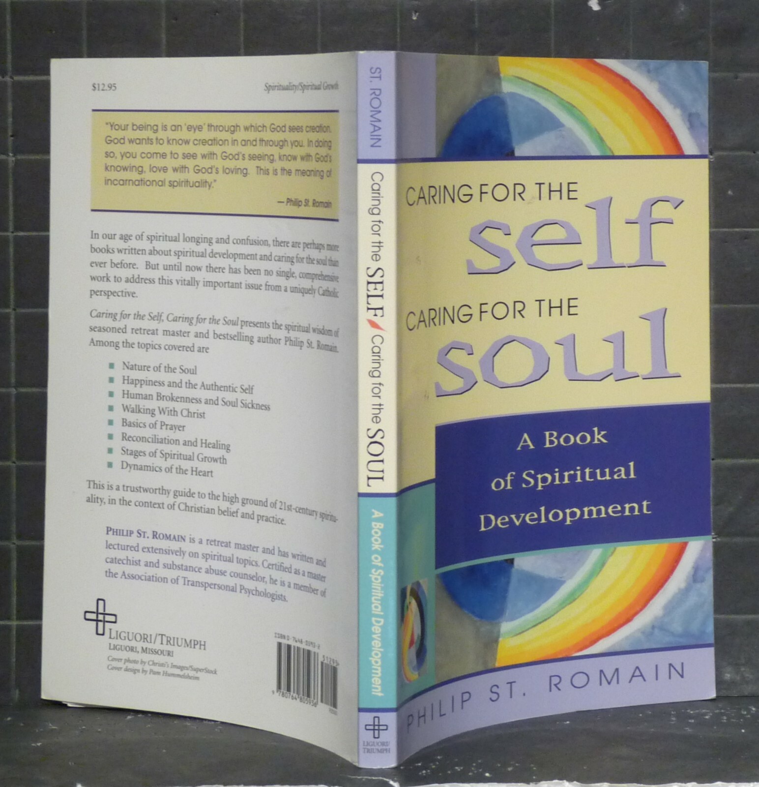 Caring for the Self, Caring for the Soul : A Book of Spiritual Development 1576