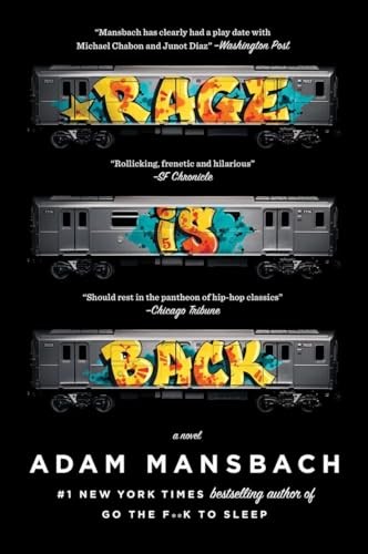 Rage Is Back: A Novel by Mansbach, Adam