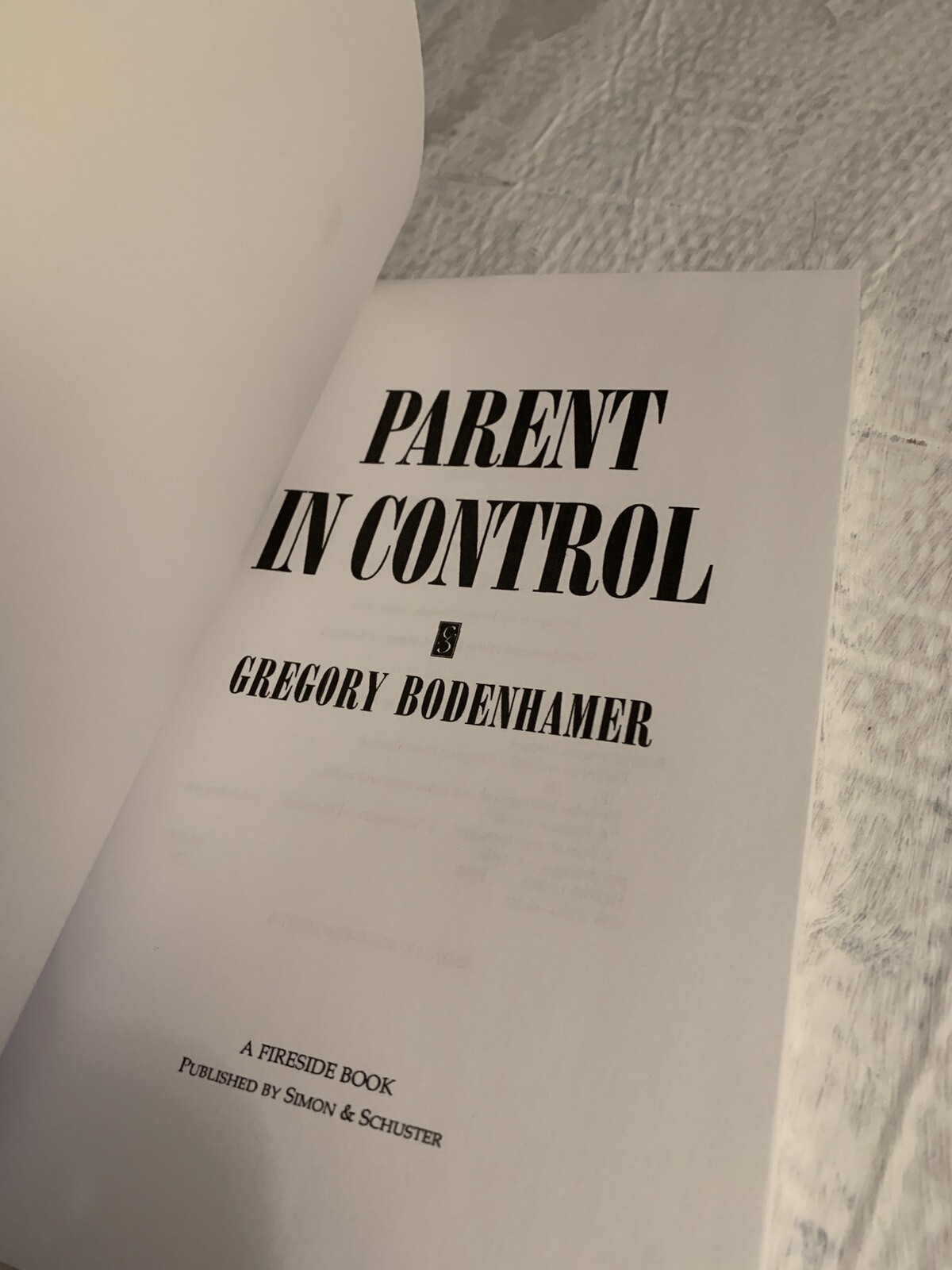 Parent in Control : Restore Order in Your Home and Create a Loving Relationship