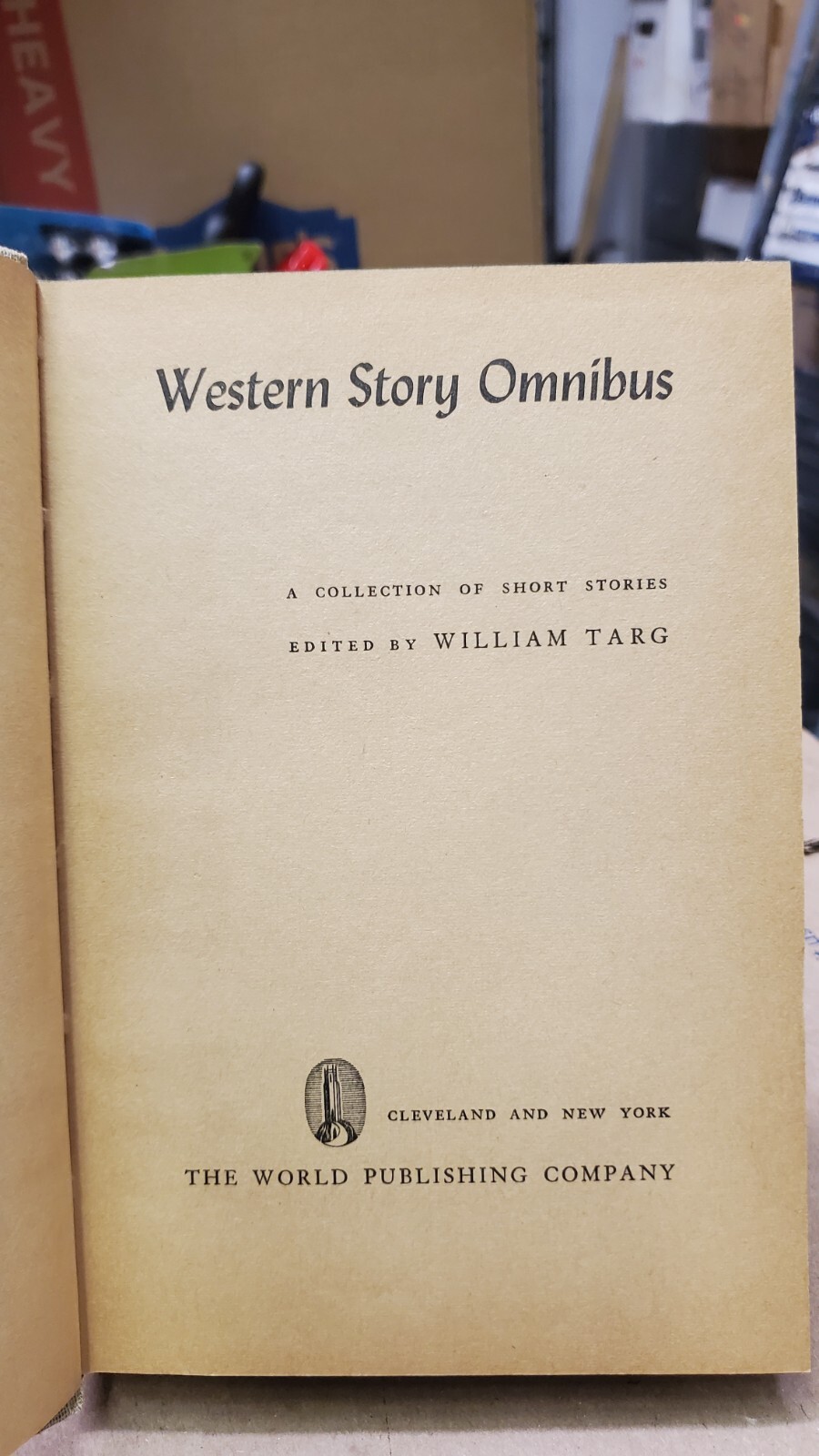 Western Story Omnibus Collection of Short Stories By William Targ Hardcover 1946