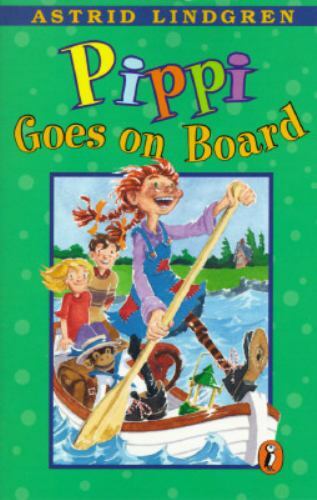 Pippi Goes on Board; Pippi Longstocking – Astrid Lindgren, 0140309594, paperback
