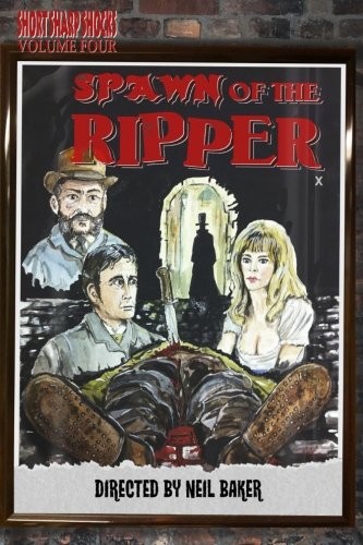 SPAWN OF THE RIPPER (SHORT SHARP SHOCKS) (VOLUME 4) By Glynn Owen Barrass NEW