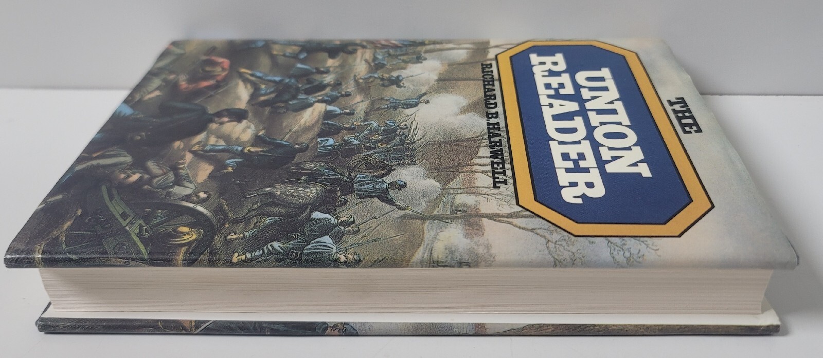 The Union Reader: How the North Saw the War Hardback Book – Richard B. Harwell