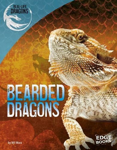Bearded Dragons; Real-Life Dragons – 1515750701, Wil Mara, library binding