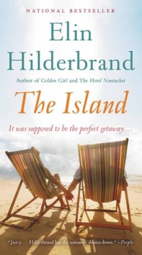 The Island: A Novel – Mass Market Paperback By Hilderbrand, Elin – GOOD