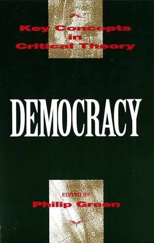 Democracy (Key Concepts in Critical – Paperback, by Green Philip – Acceptable
