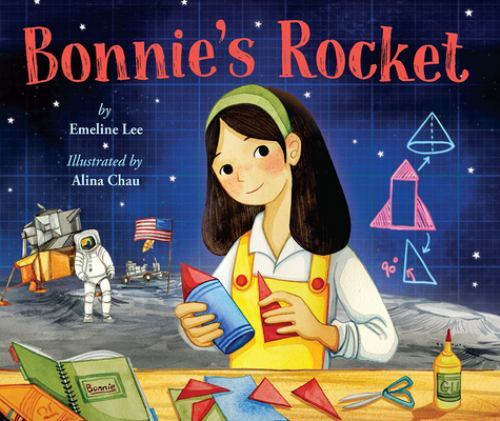 Bonnie’s Rocket, School And Library by Lee, Emeline; Chau, Alina (ILT), Like …