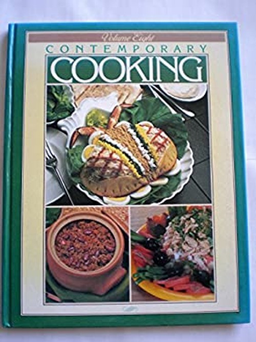 Contemporary Cooking Cookery, Volume 8