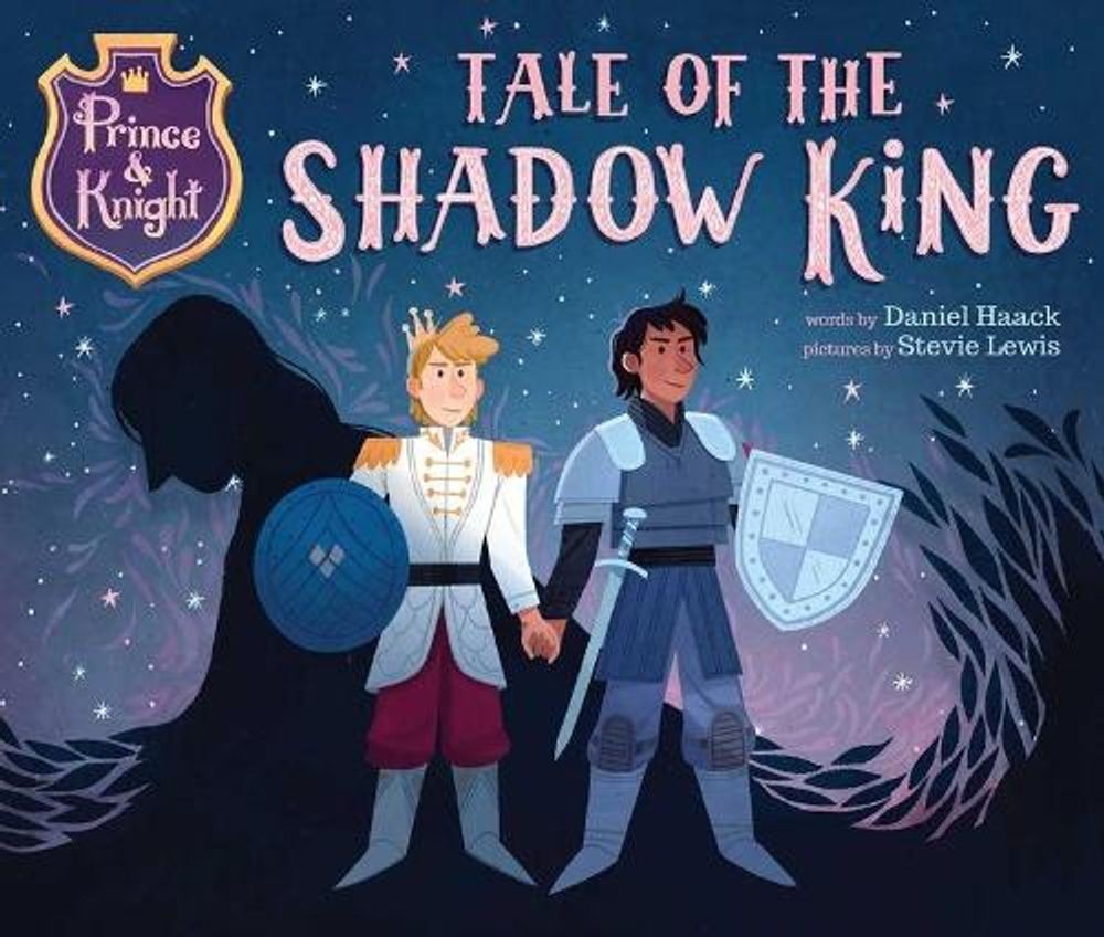 Prince & Knight: Tale of the Shadow King by Daniel Haack (English) Hardcover Boo