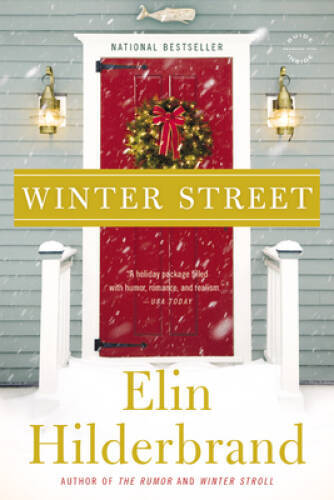 Winter Street: A Novel – Paperback By Hilderbrand, Elin – VERY GOOD
