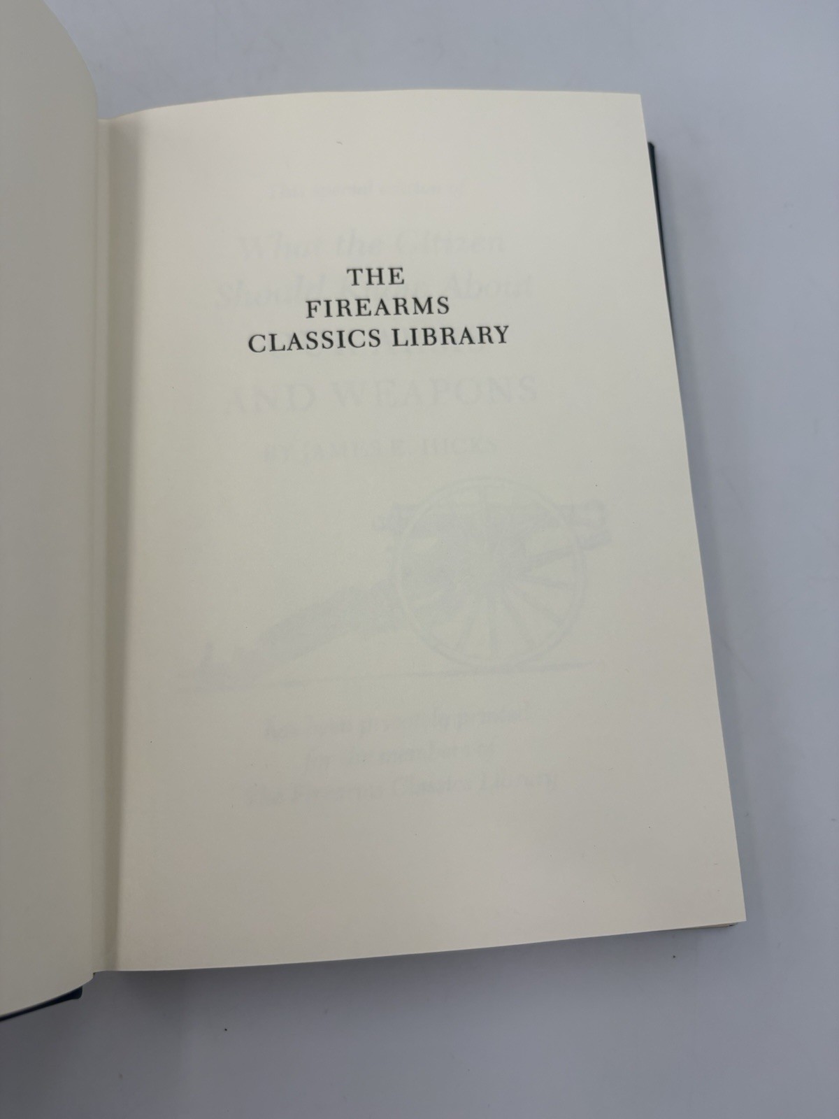 Our Arms and Weapons by Hicks (2012) Special Edition Gilded Leather Bound