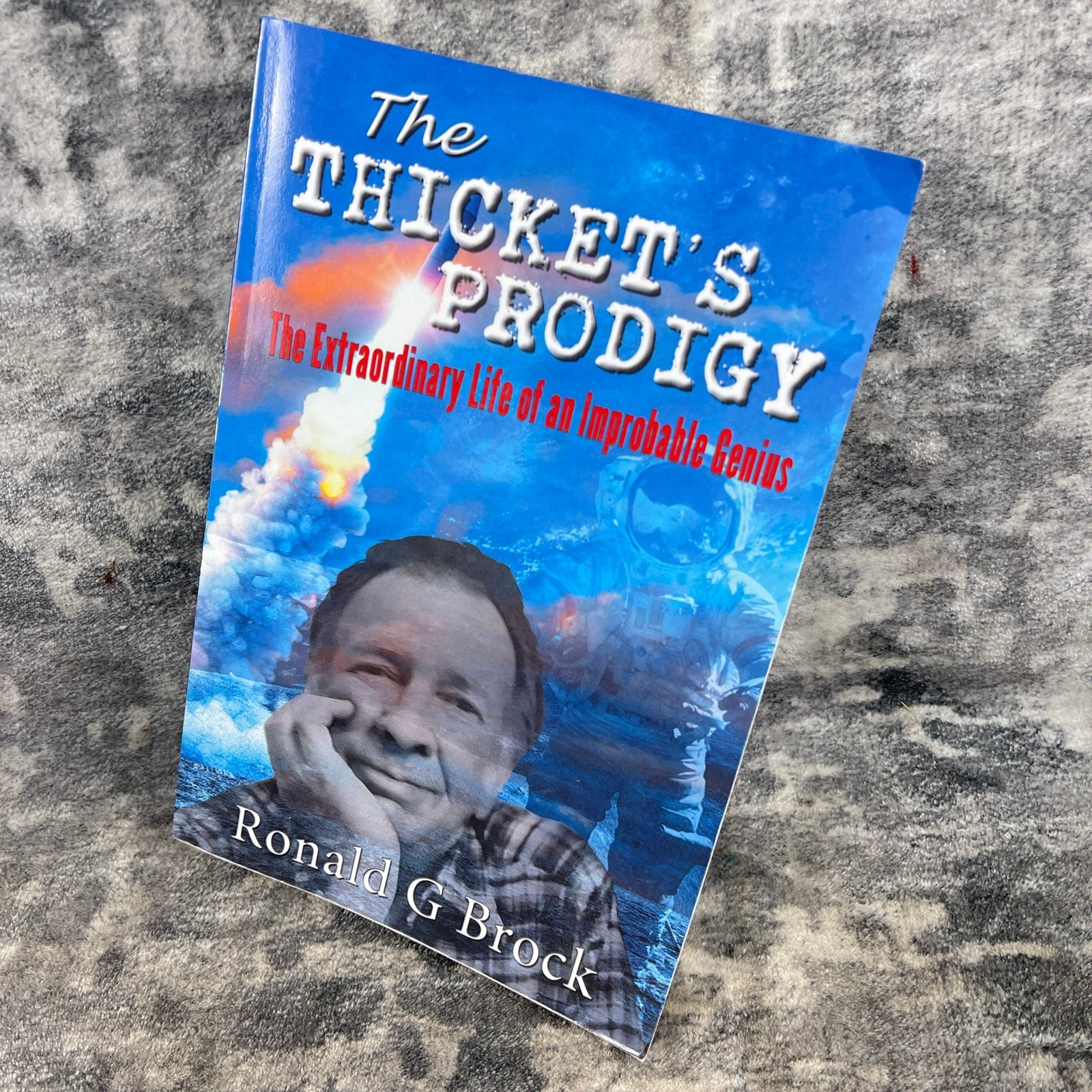 The Thicket’s Prodigy Ronald G Brock Signed Author Note Memoir Paperback