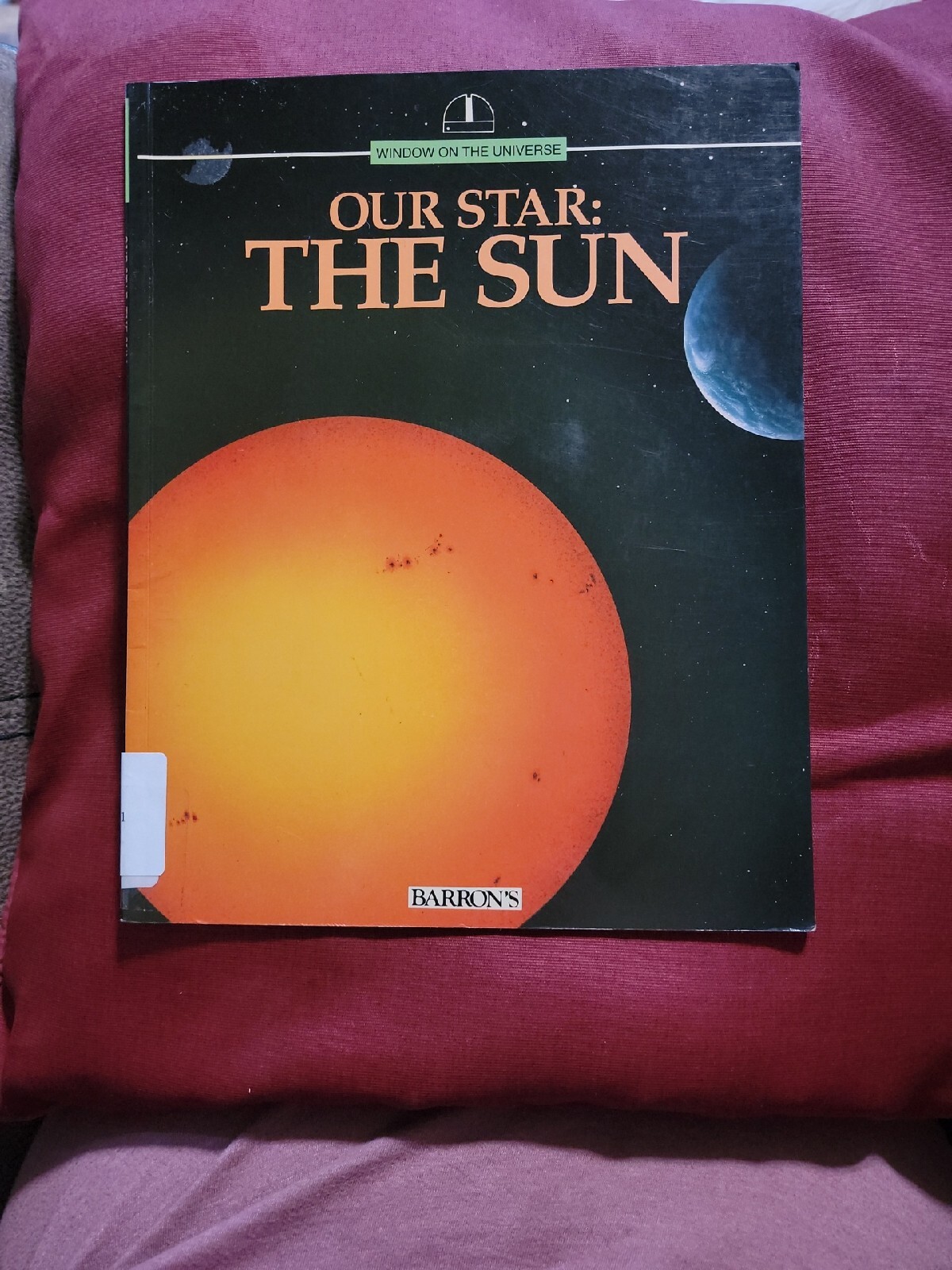 Window on the Universe Ser.: Our Star : The Sun by Robert Estalella (1993, Trade