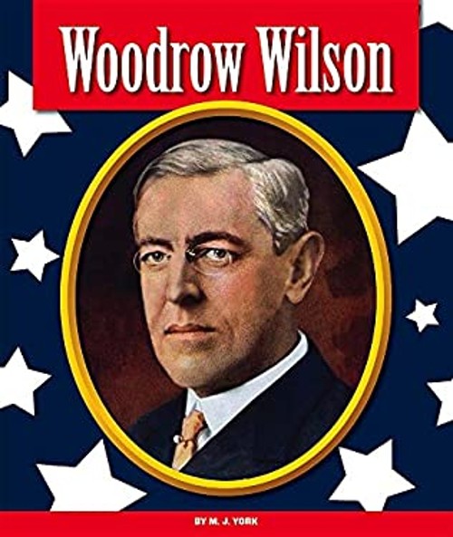 Woodrow Wilson Library Binding M. J. York