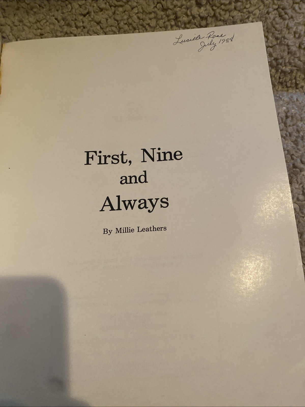 First, Nine and Always by Millie Leathers Quilting Patterns(127 Pages 1986)