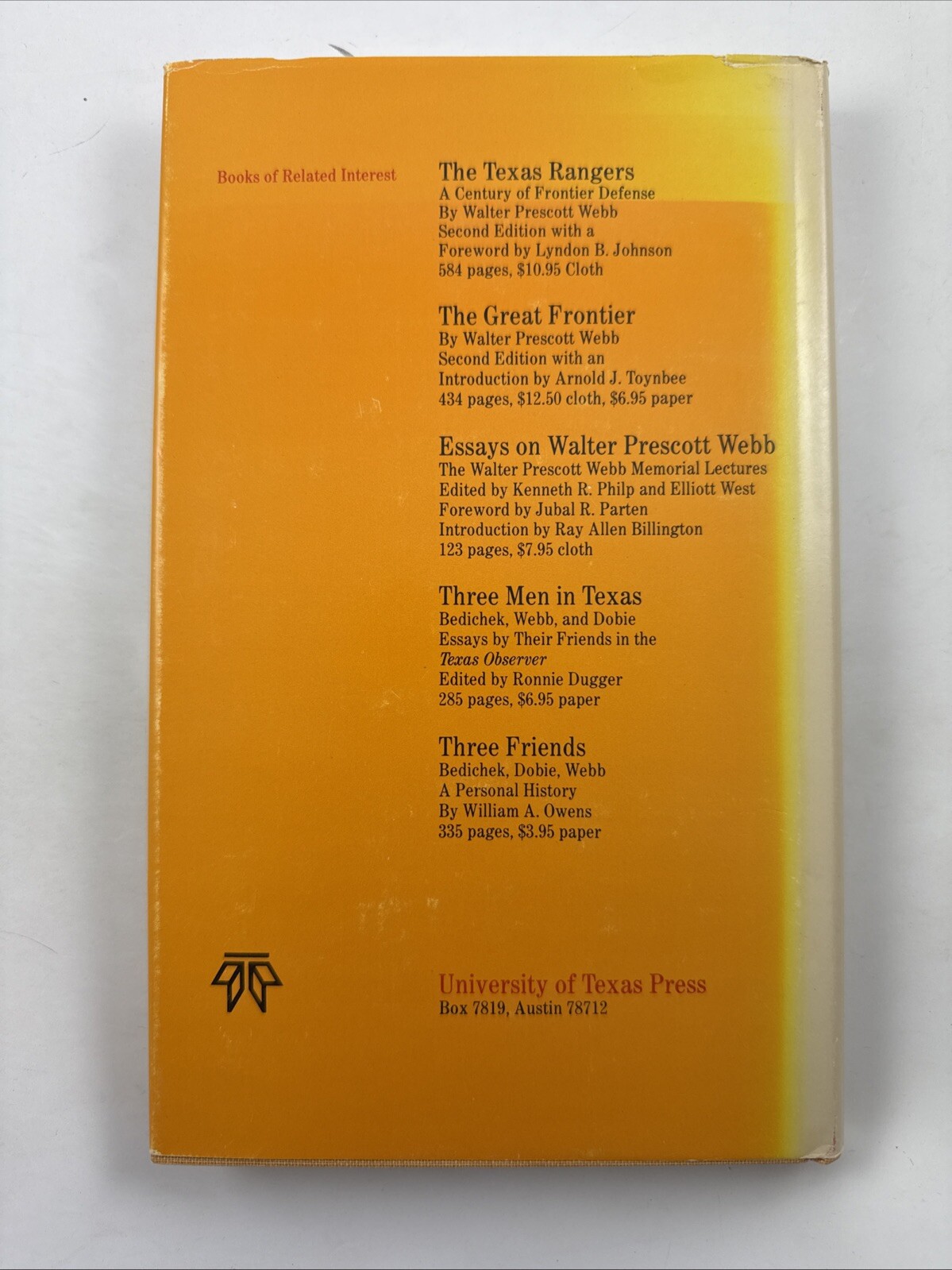 THE MAKING OF A HISTORY: WALTER PRESCOTT WEBB / By Gregory M. Tobin / HCDJ