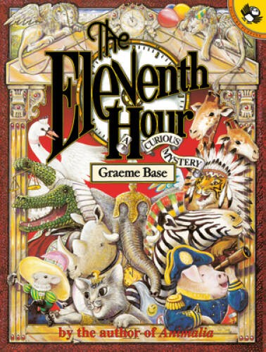 The Eleventh Hour: A Curious Mystery – Paperback By Base, Graeme – ACCEPTABLE