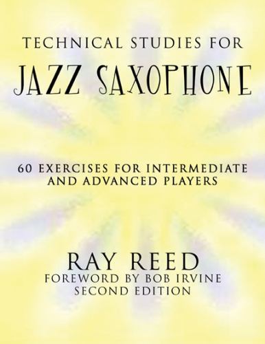 Technical Studies for Jazz Saxophone, , Reed, Ray, Very Good, 1/3/2013 12:00:01