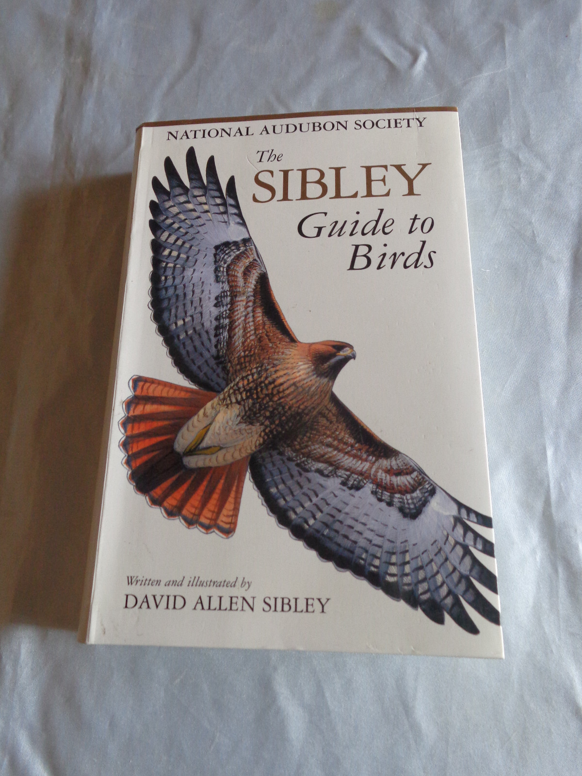 The Sibley Guide to Birds Audubon Society by David Allen Sibley SIGNED 2001 New!