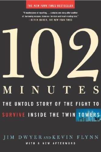 102 Minutes: The Untold Story of the Fight to Survive Inside the Twin – GOOD