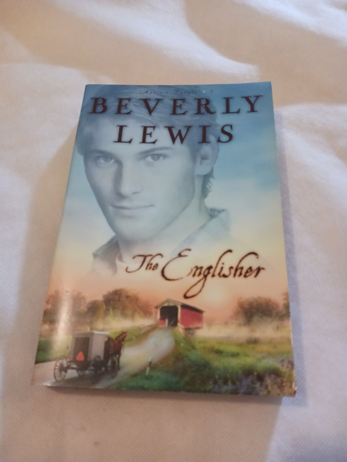 Annie’s People Ser.: The Englisher by Beverly Lewis (2006, Trade Paperback)