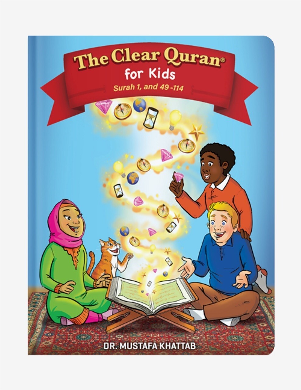 The Clear Quran® Tafsir Kids Surah 1, & 49-114 – Hardcover – 0.83″x8.5″x11.25″