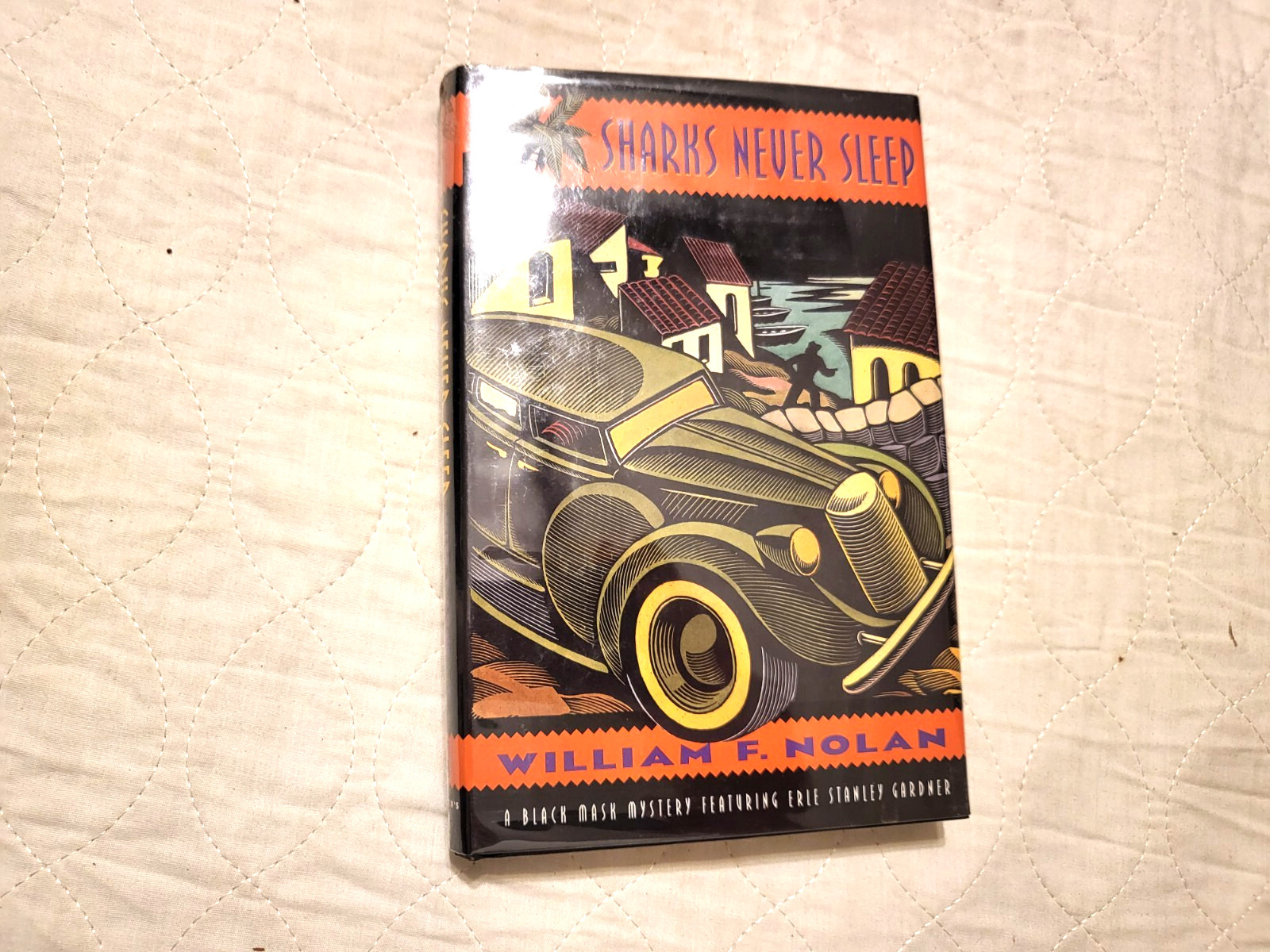 Sharks Never Sleep HB/DJ by William F. Nolan Signed/Autographed 1st Ed. 1998