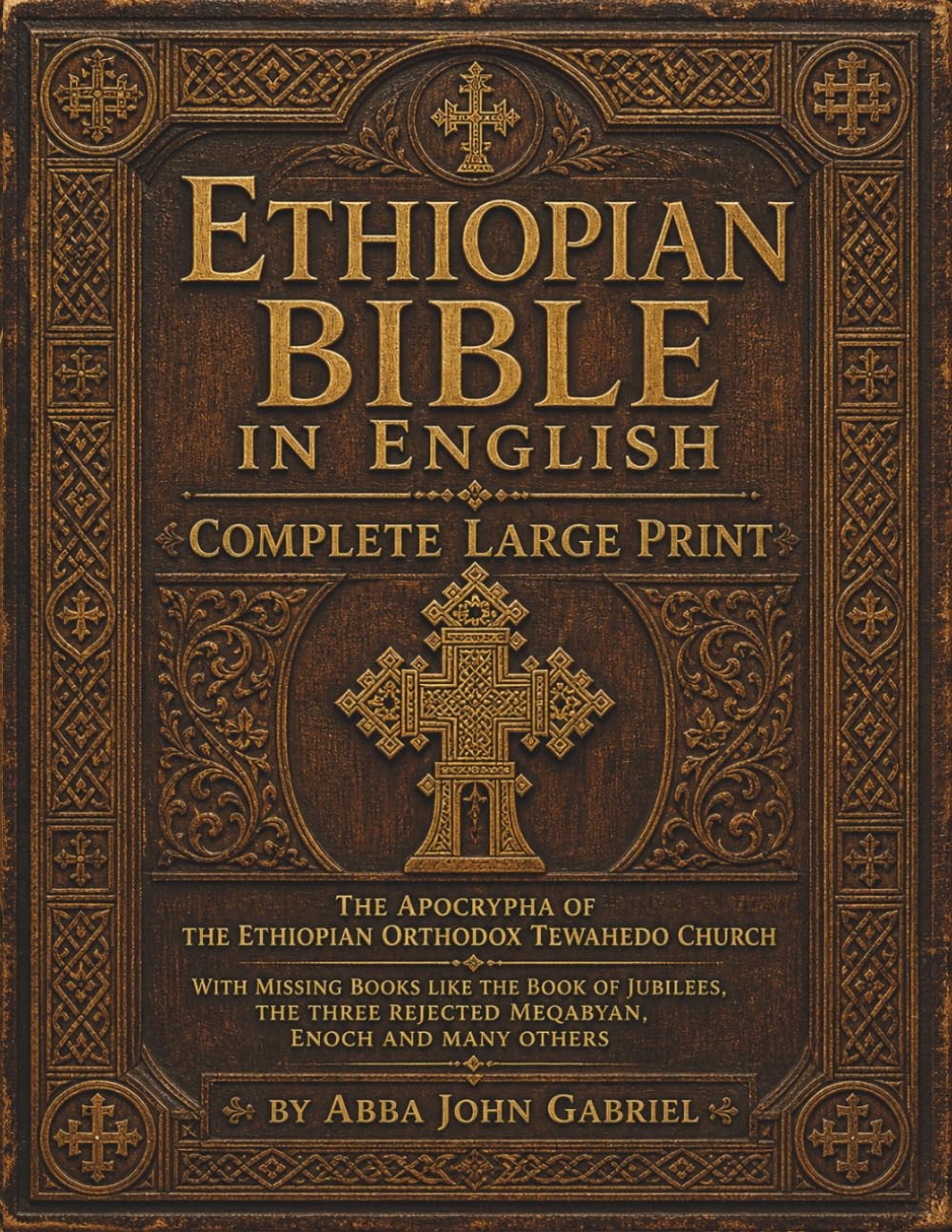Ethiopian Bible in English in Complete Large Print: The Apocrypha of The Ethiopi