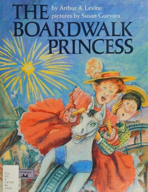 The Boardwalk Princess Library Binding Arthur A. Levine