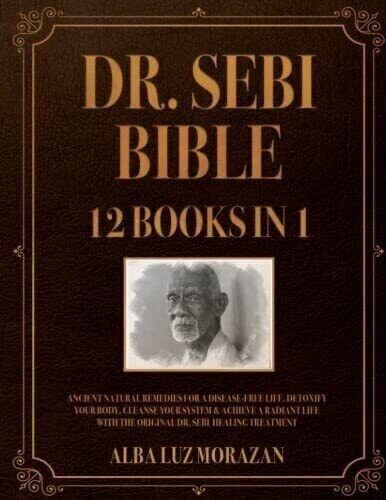 Dr. Sebi Bible 12-in-1 Ancient Natural Remedies BRAND NEW EXPEDITED SHIPPING