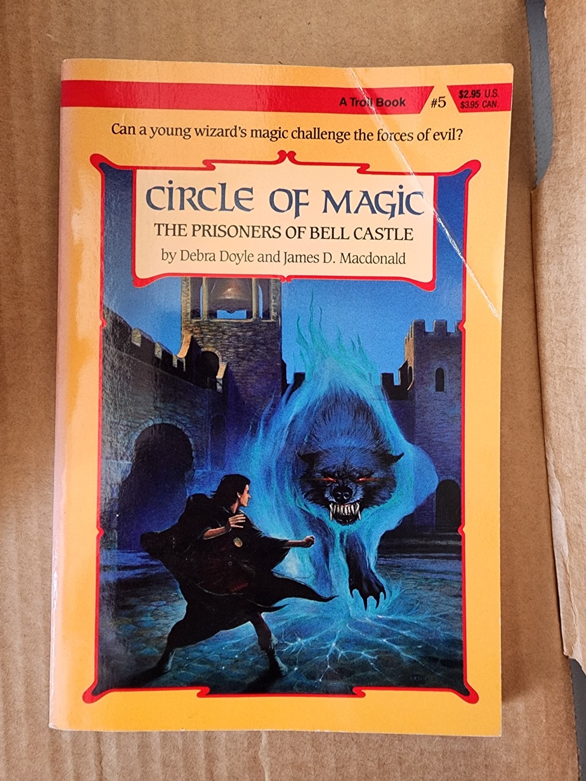 #9 THE PRISONERS OF BELL CASTLE (CIRCLE OF MAGIC) By Debra Doyle & James D. Mint