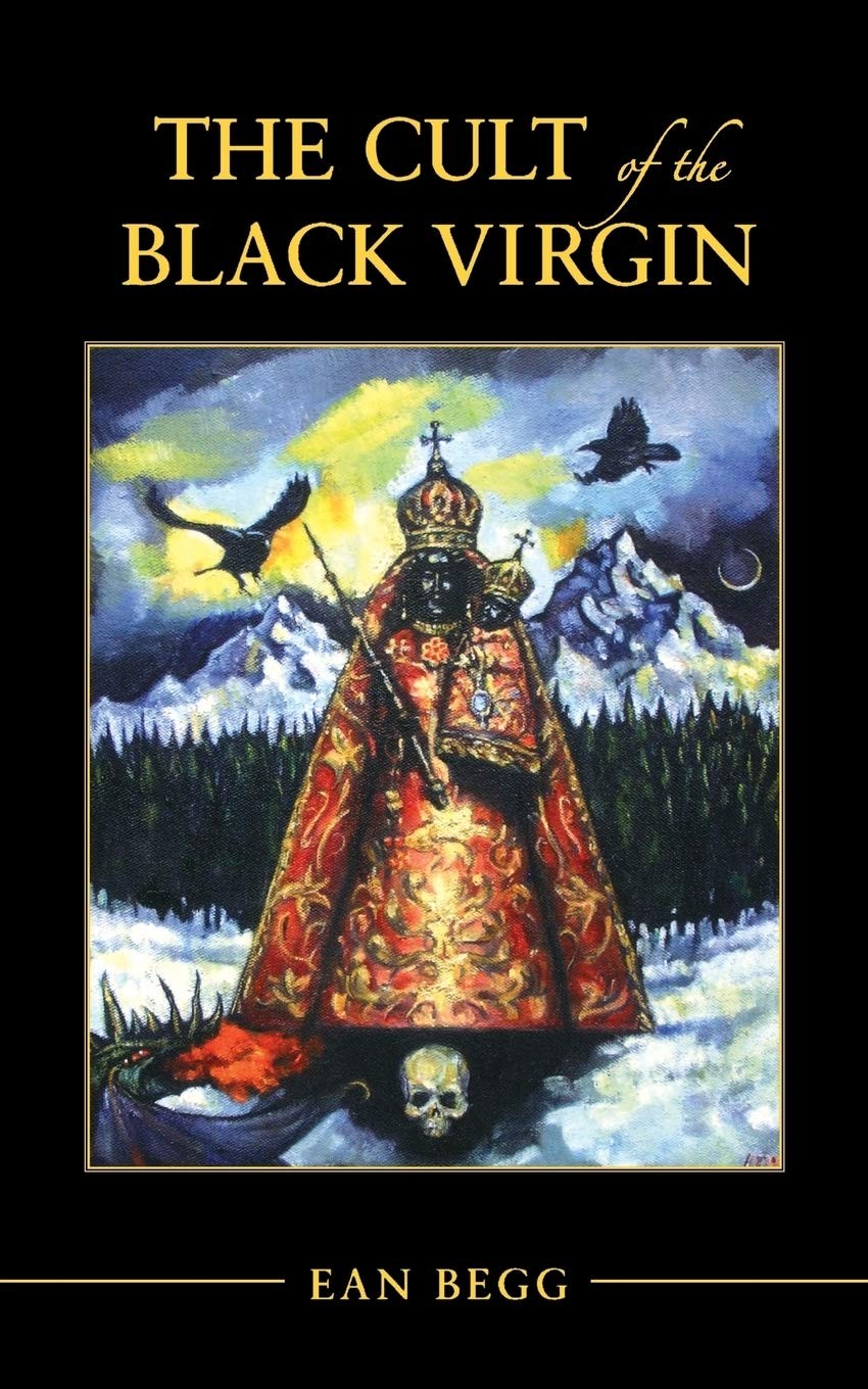 The Cult of the Black Virgin – Begg, Ean – Good – See condition notes