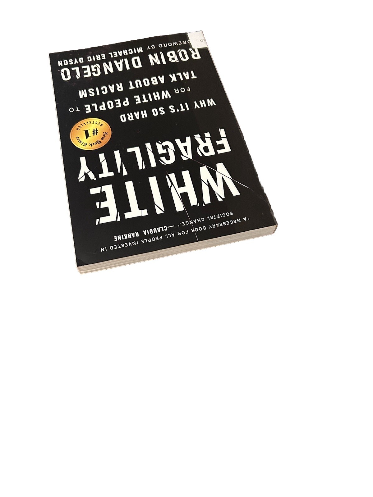 White Fragility by Robin DiAngelo Paperback Why It’s So Hard to Talk About Race