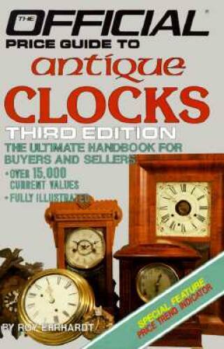 Antique Clocks: 3rd Edition (Official Price Guide to Clocks) – ACCEPTABLE