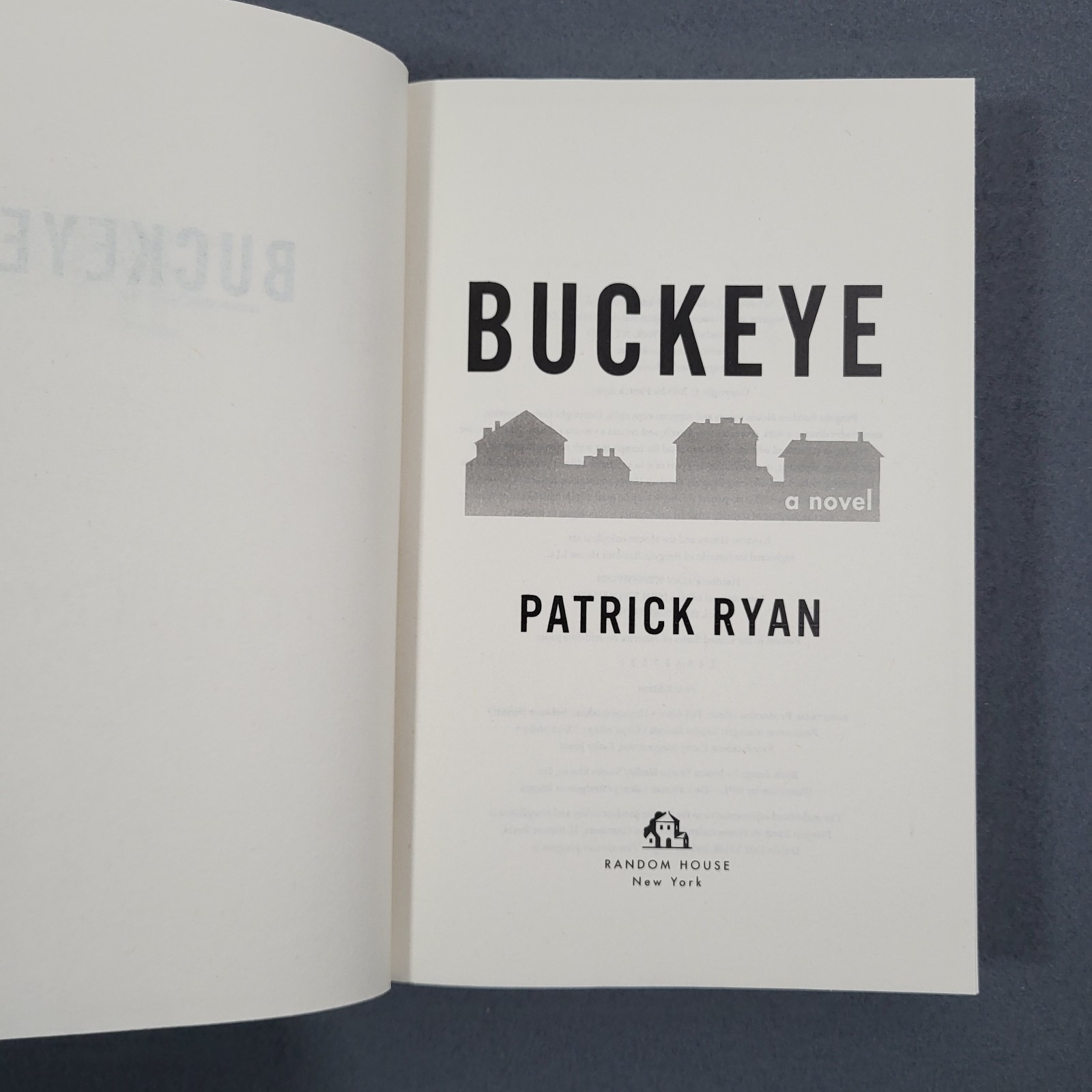 Buckeye Patrick Ryan SIGNED First Edition Hardcover Book Historical Literary