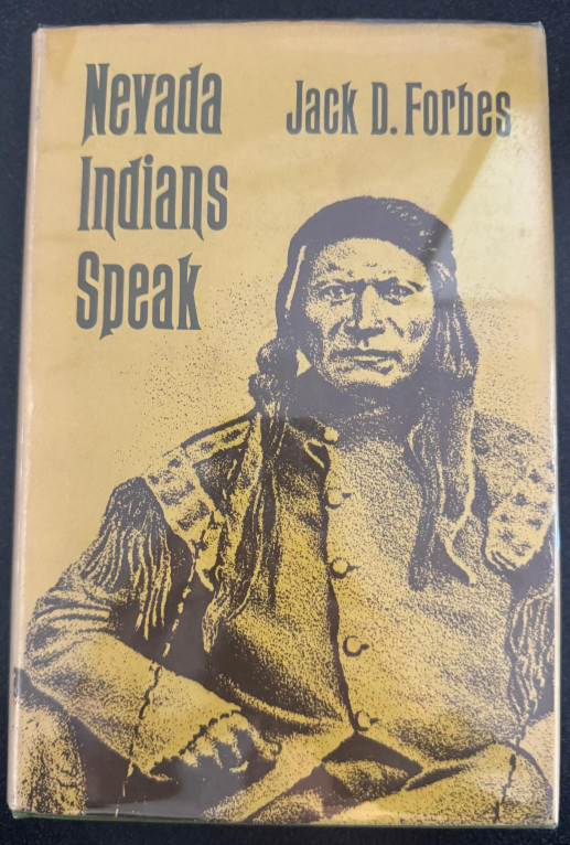 Nevada Indians Speak by Jack D. Forbes