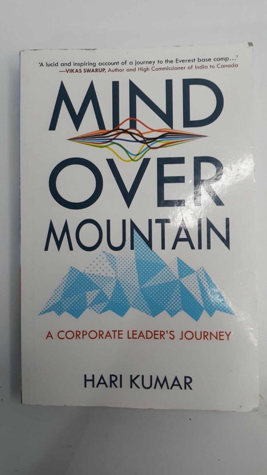Mind Over Mountain by Hari Kumar (Paperback,2018) Used-Good Condition