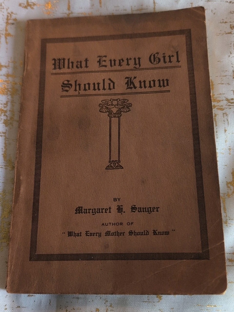 Antique 1917 What Every Girl Should Know Margaret Sanger Booklet Sex Ed RARE