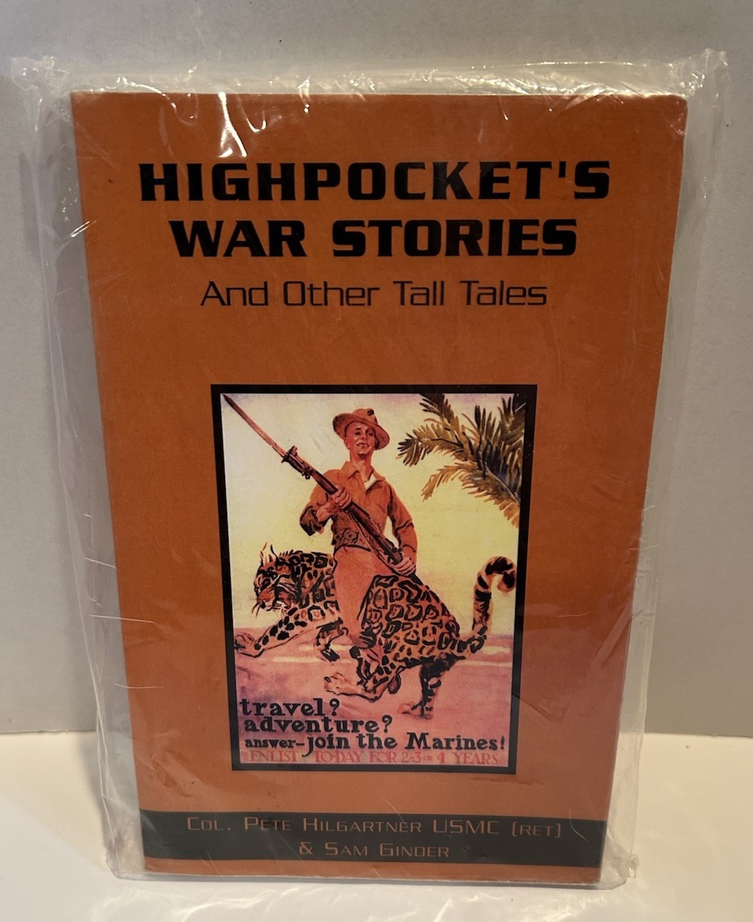 Highpocket’s War Stories and Other Tall Tales by Peter Hilgartner & Sam Ginder