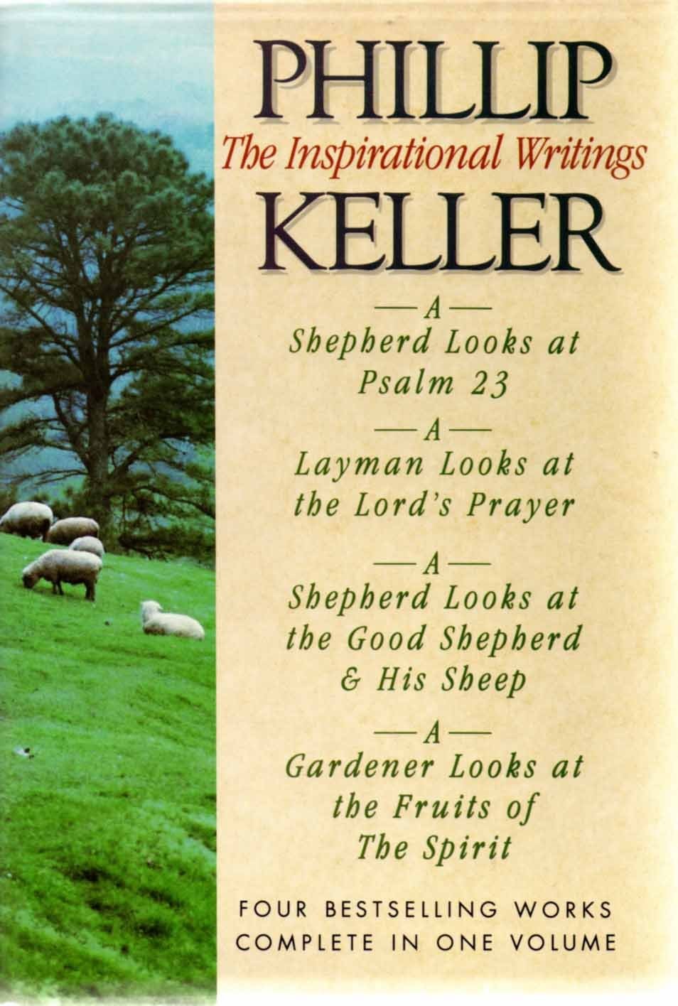 The Inspirational Writings/Four Books in One Volume – Keller, Phillip – Good…