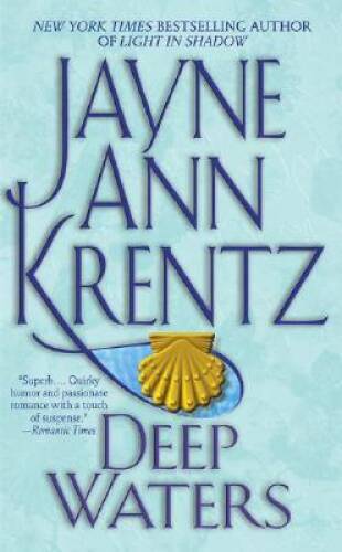 Deep Waters – Mass Market Paperback By Krentz, Jayne Ann – ACCEPTABLE