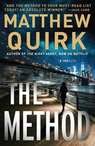 The Method: A Thriller by Matthew Quirk: New
