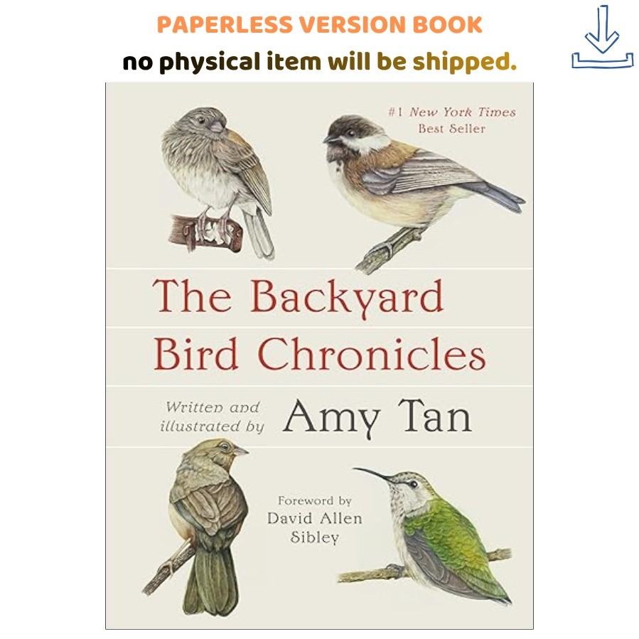 The Backyard Bird Chronicles, Amy Tan 2024