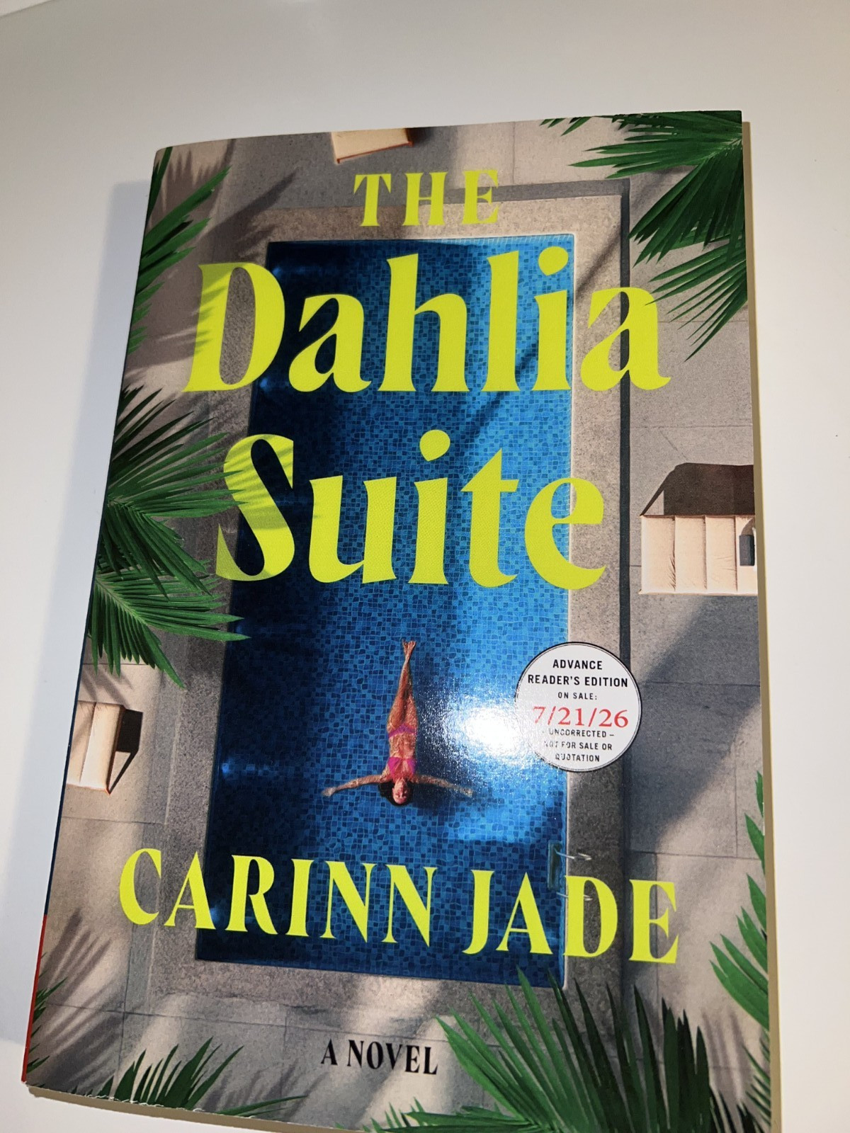 The Dahlia Suite BY Carinn Jade 2026 Paperback ARC