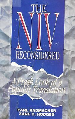 The NIV Reconsidered : A Fresh Look at a Popular Translation Radmacher, Earl, H