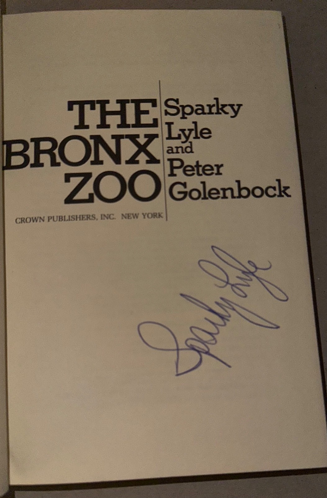 SPARKY LYLE SIGNED BOOK THE BRONX ZOO AUTOGRAPHED 1978 NEW YORK YANKEES HC