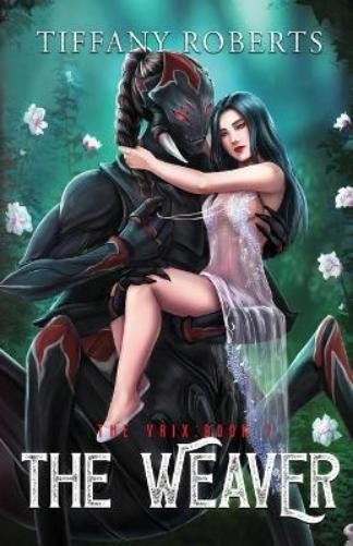 Tiffany Roberts The Weaver (the Vrix #1) (Paperback)