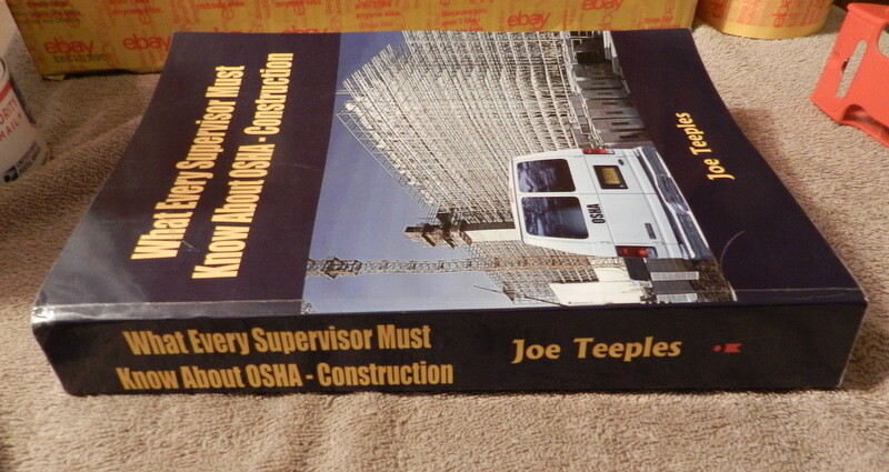 What Every Supervisor Must Know about Osha – Construction by Joe Teeples…