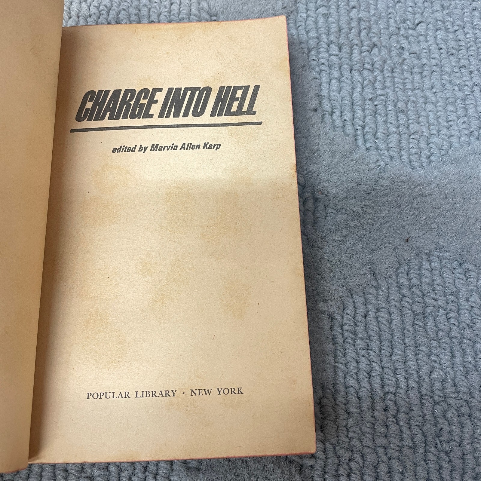 Charge Into Hell Action Paperback Book by Marvin Allen Karp Popular Library 1966