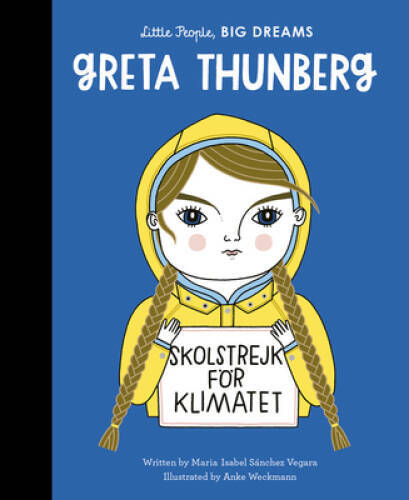 Greta Thunberg (Little People, BIG DREAMS (40)) – Hardcover – VERY GOOD